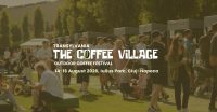 The Coffee Village Festival revine la Cluj cu trei zile dedicate cafelei de specialitate