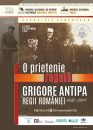 „O Prietenie Regală: Grigore Antipa și Regii României 1892-1944” la  Muzeul Național Peleș