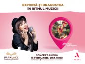 Exprimă-ți dragostea în ritmul muzicii, la ParkLake Shopping Center