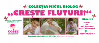 CE POŢI FACE VARA ACEASTA:  CREŞTE FLUTURI! – Proiect ştiinţific pentru copii