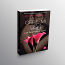 Cere-mi ce vrei sau lasă-mă-n pace! – Volumul al III-lea din îndrăgita serie de romane de dragoste scrise de Megan Maxwell – acum și în România, prin Editura Publisol
