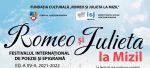 Romeo și Julieta la Mizil -Festivalul Internațional de poezie și epigramă. Ed. a XV-A, 2021-2022