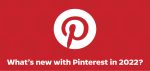 Cum să utilizați Pinterest pentru marketing în rețelele sociale în 2022