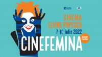 Începe cea de-a doua ediție a Festivalului de film – CINEFEMINA!