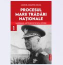 Editura Publisol readuce în atenția cititorilor de astăzi documente inedite privind procesul Mareșalului Ion Antonescu