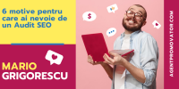 6 motive pentru care ai nevoie de un audit SEO in 2022