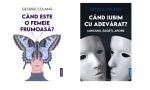 Editura CUANTIC promovează autori români George Colang lansează la Târgul de carte Gaudeamus volumele Când este o femeie frumoasă? și Cînd iubim cu adevărat? Minciuni, săgeți, aporii