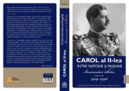 Editura Publisol lansează volumul II din seria „Carol al II-lea - Între datorie și pasiune. Însemnări zilnice (1904-1951)”