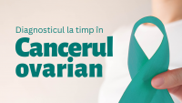 În fiecare zi, trei românce mor de cancer ovarian. Tu când ai fost ultima dată la medic?