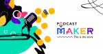 Maker Podcast, primul podcast din România cu și despre creatorii de conținut din online