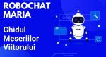 Robochat Maria - primul consilier vocațional digital pentru elevii din România