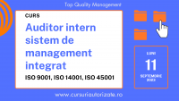 Auditor intern sistem de management integrat ISO 9001, ISO 14001, ISO 45001