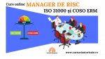 Curs Online Manager de Risc – ISO 31000 și COSO ERM, organizat de Top Quality Management