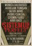 „Sistemul Perfect” -  o comedie savuroasă cu Monica Davidescu și Aurelian Temișan în rolurile principale
