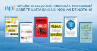 Topul cărților de dezvoltare personală și profesională care te vor ajuta să ai un nou an de nota 10