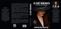 „Eu sunt nemernica (eu mi-am creat viața)”, de Mădălina Maftei – Un ghid esențial pentru asumarea propriei vieți
