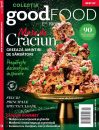 Creează amintiri de neuitat alături de ediția festivă a revistei GOOD FOOD - Masa de Crăciun și de ALMANAHUL FEMEII MODERNE!