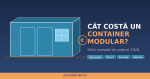 Cât costă un container modular? Ghid complet de prețuri în 2026