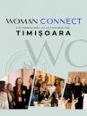 The Woman Connect Timișoara are loc pe 6 octombrie la Iulius Congress Hall